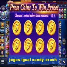 jogos igual candy crush